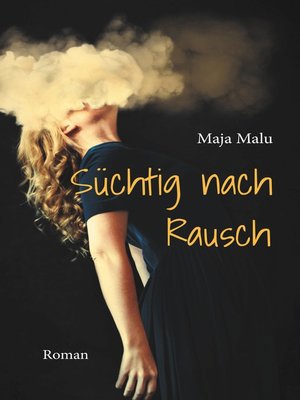 cover image of Süchtig nach Rausch